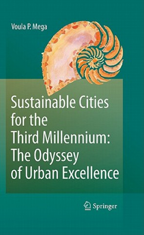 Libro Sustainable Cities for the Third Millennium: The Odyssey of Urban Excellence Voula P. Mega