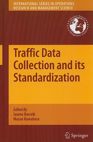 Carte Traffic Data Collection and its Standardization Jaume Barceló