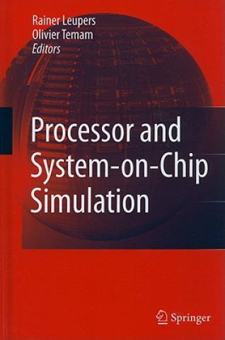 Carte Processor and System-on-Chip Simulation Rainer Leupers