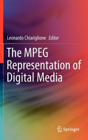 Könyv MPEG Representation of Digital Media Leonardo Chiariglione