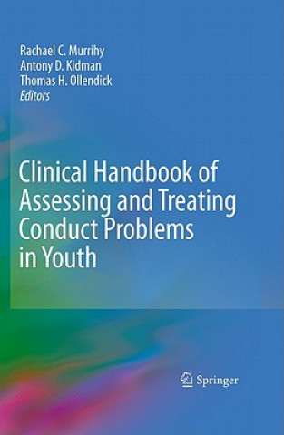 Книга Clinical Handbook of Assessing and Treating Conduct Problems in Youth Rachael C. Murrihy
