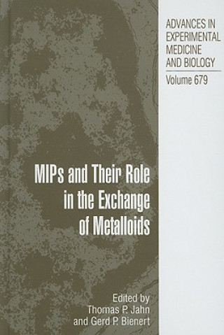 Carte MIPs and Their Roles in the Exchange of Metalloids Thomas P. Jahn