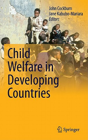 Könyv Child Welfare in Developing Countries John Cockburn