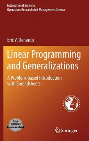 Kniha Linear Programming and Generalizations Eric V. Denardo