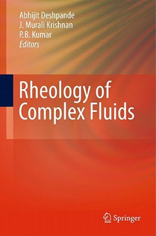 Kniha Rheology of Complex Fluids J. Murali Krishnan