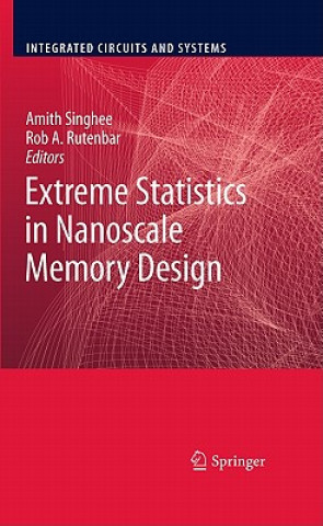 Kniha Extreme Statistics in Nanoscale Memory Design Amith Singhee
