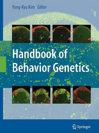 Kniha Handbook of Behavior Genetics Yong-Kyu Kim