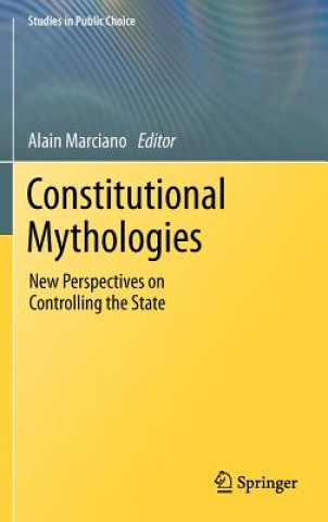 Livre Constitutional Mythologies Alain Marciano