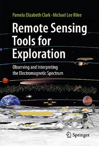 Βιβλίο Remote Sensing Tools for Exploration Pamela E. Clark