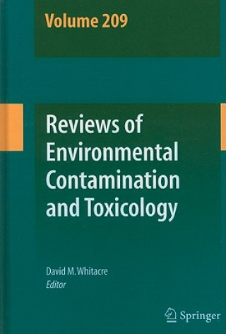 Buch Reviews of Environmental Contamination and Toxicology Volume 209 David M. Whitacre