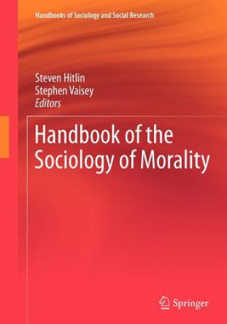 Книга Handbook of the Sociology of Morality Steven Hitlin