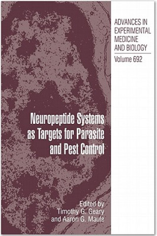 Книга Neuropeptide Systems as Targets for Parasite and Pest Control Timothy G. Geary