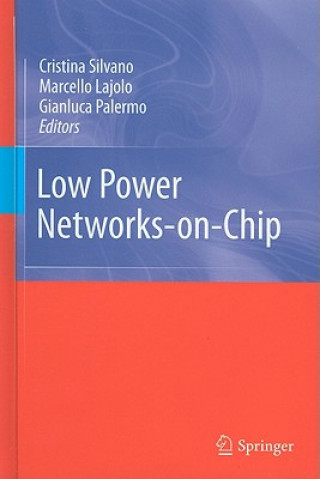 Kniha Low Power Networks-on-Chip Cristina Silvano