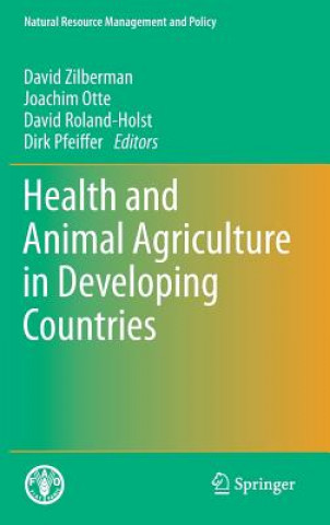 Kniha Health and Animal Agriculture in Developing Countries David Zilberman