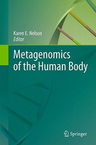 Knjiga Metagenomics of the Human Body Karen E. Nelson