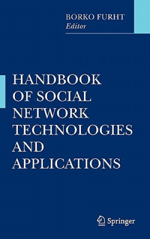 Könyv Handbook of Social Network Technologies and Applications Borko Furht