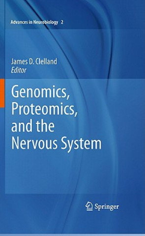 Carte Genomics, Proteomics, and the Nervous System James D. Clelland