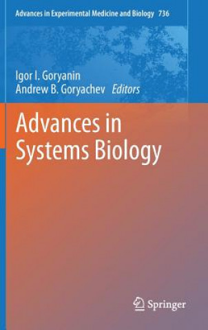 Könyv Advances in Systems Biology Igor Goryanin