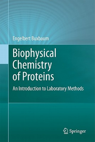 Книга Biophysical Chemistry of Proteins Engelbert Buxbaum