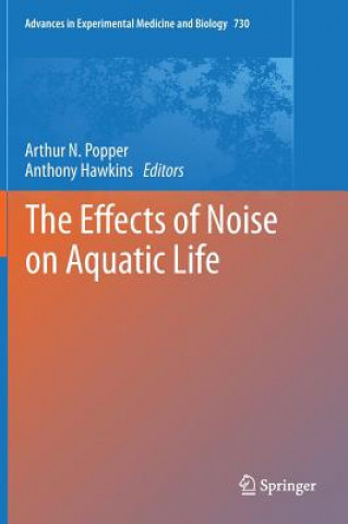 Kniha Effects of Noise on Aquatic Life Anthony Hawkins