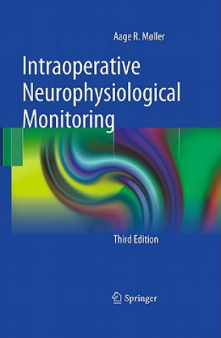 Kniha Intraoperative Neurophysiological Monitoring Aage R. M