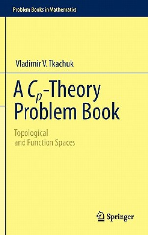 Książka Cp-Theory Problem Book Vladimir V. Tkachuk