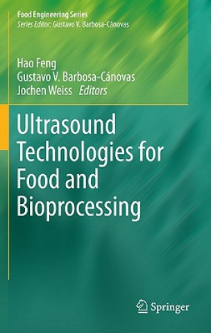 Książka Ultrasound Technologies for Food and Bioprocessing Hao Feng