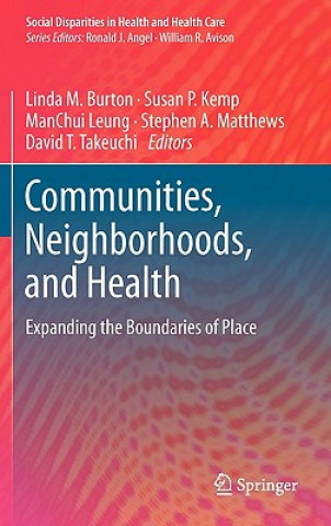 Book Communities, Neighborhoods, and Health Linda M. Burton