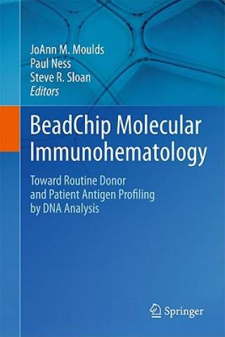 Könyv BeadChip Molecular Immunohematology JoAnn M. Moulds