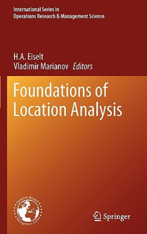 Carte Foundations of Location Analysis Horst A. Eiselt