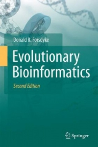 Książka Evolutionary Bioinformatics Donald R. Forsdyke