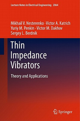 Könyv Thin Impedance Vibrators Mikhail V. Nesterenko
