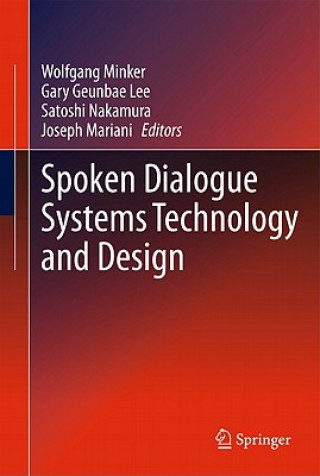 Carte Spoken Dialogue Systems Technology and Design Wolfgang Minker
