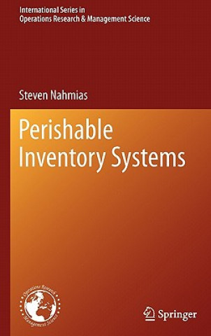 Kniha Perishable Inventory Systems Steven Nahmias