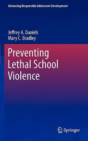 Buch Preventing Lethal School Violence Jeffrey A. Daniels