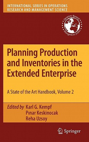 Книга Planning Production and Inventories in the Extended Enterprise Karl G. Kempf