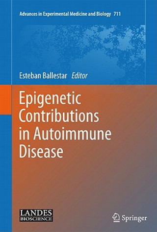 Könyv Epigenetic Contributions in Autoimmune Disease Esteban Ballestar