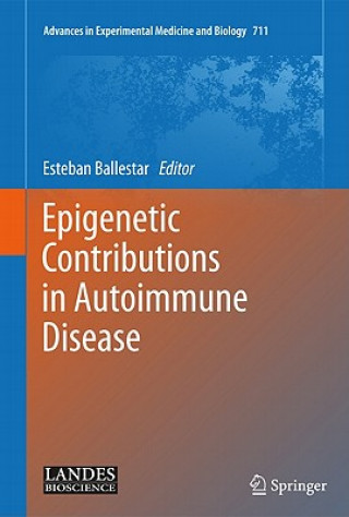 Książka Epigenetic Contributions in Autoimmune Disease Esteban Ballestar