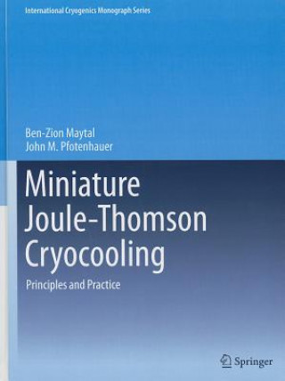 Libro Miniature Joule-Thomson Cryocooling Ben-Zion Maytal