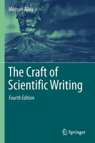 Könyv Craft of Scientific Writing Michael Alley