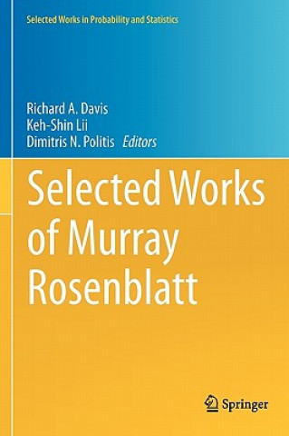 Knjiga Selected Works of Murray Rosenblatt Richard A. Davis