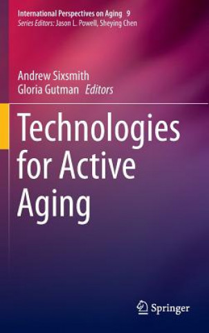 Książka Technologies for Active Aging Andrew Sixsmith