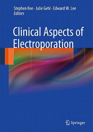Carte Clinical Aspects of Electroporation Stephen Kee