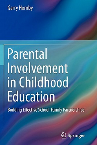 Carte Parental Involvement in Childhood Education Garry Hornby