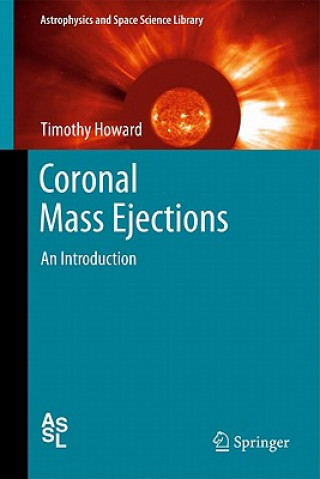 Книга Coronal Mass Ejections Timothy Howard
