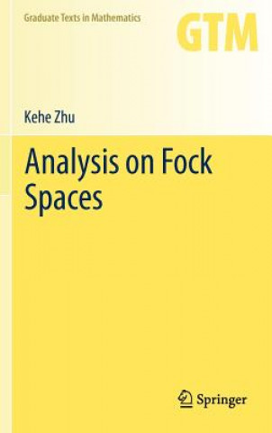 Knjiga Analysis on Fock Spaces Kehe Zhu