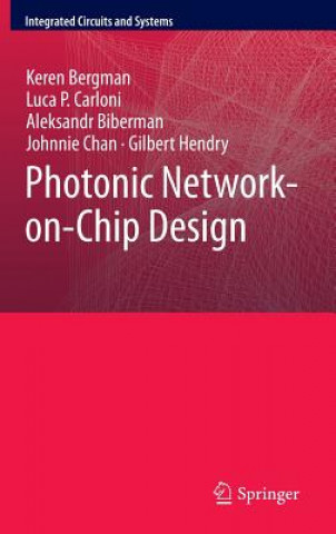 Kniha Photonic Network-on-Chip Design Keren Bergman