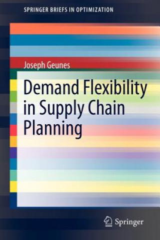 Carte Demand Flexibility in Supply Chain Planning Joseph Geunes