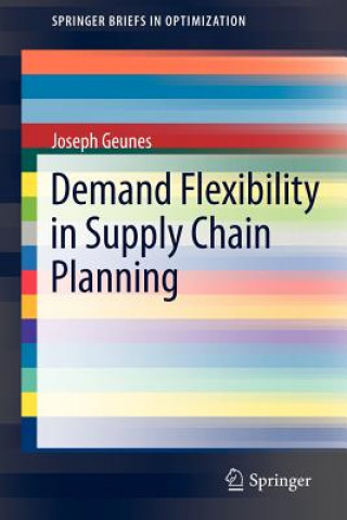 Kniha Demand Flexibility in Supply Chain Planning Joseph Geunes