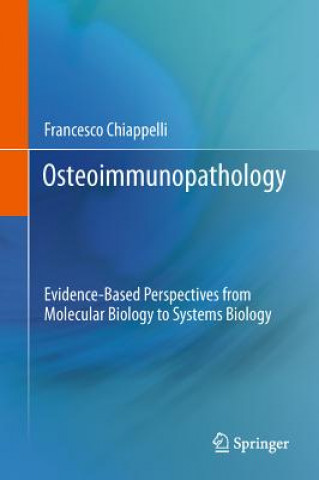 Kniha Osteoimmunopathology Francesco Chiappelli